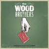 Cover for Ways Not to Lose by The Wood Brothers